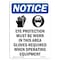 Signmission OSHA Notice Sign, Eye Protection Must With Symbol, 18in X 12in Aluminum, 12" W, 18" H, Portrait OS-NS-A-1218-V-12329 - alternate 1